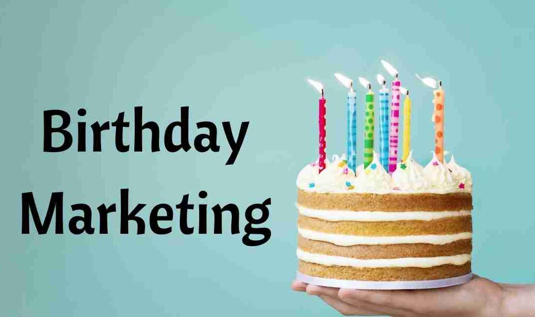 Birthday Marketing